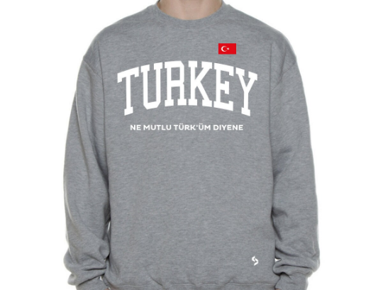 Turkey Sweatshirts / Turkey Shirt / Turkey Sweat Pants Map / Turkey Jersey / Grey Sweatshirts / Black Sweatshirts / Turkey Poster