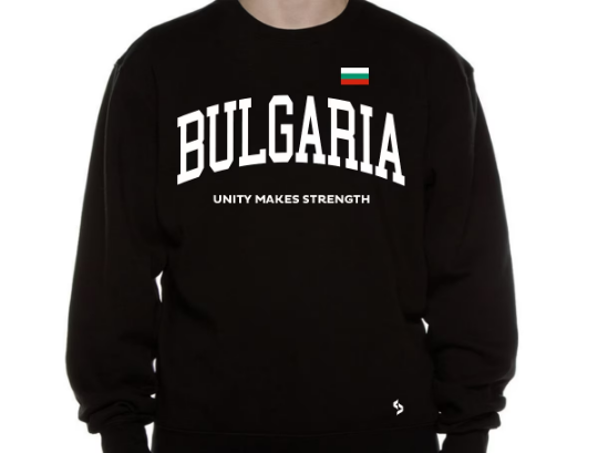 Bulgaria Sweatshirts / Bulgaria Shirt / Bulgaria Sweat Pants Map / Bulgaria Jersey / Grey Sweatshirts / Black Sweatshirts / Bulgaria Poster