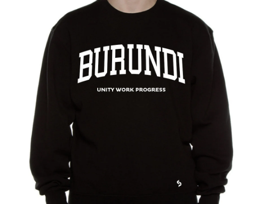 Burundi Sweatshirts / Burundi Shirt / Burundi Sweat Pants Map / Burundi Jersey / Grey Sweatshirts / Black Sweatshirts / Burundi Poster