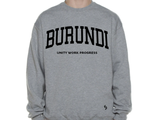 Burundi Sweatshirts / Burundi Shirt / Burundi Sweat Pants Map / Burundi Jersey / Grey Sweatshirts / Black Sweatshirts / Burundi Poster